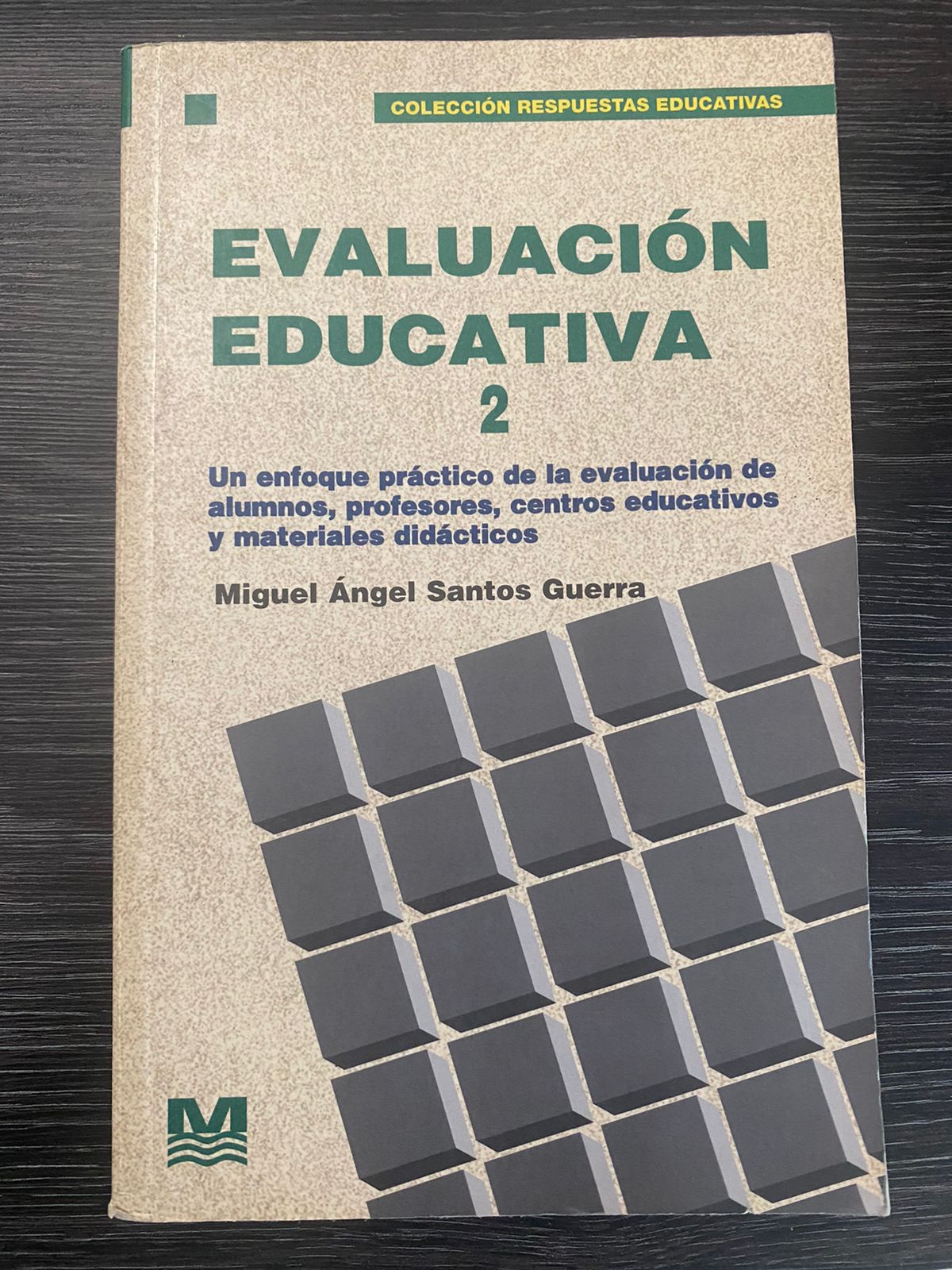 Evaluación Educativa 2 - Miguel Ángel Santos Guerra