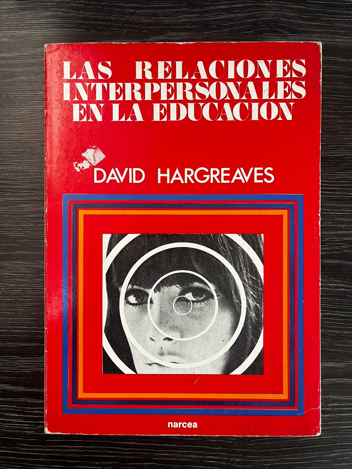 Las Relaciones Interpersonales en la Educación (usado) - David Hargreaves