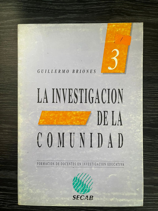 La Investigación de la Comunidad (usado) - Guillermo Briones