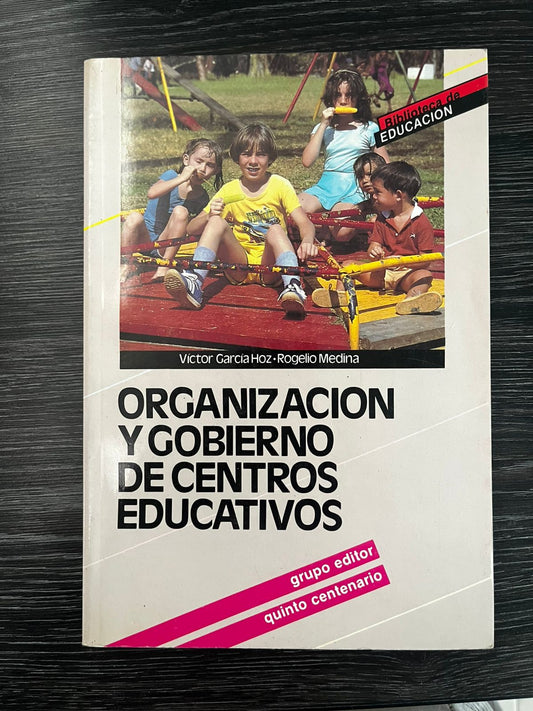 Organización y Gobierno de Centros Educativos (usado) - Victor García Hoz
