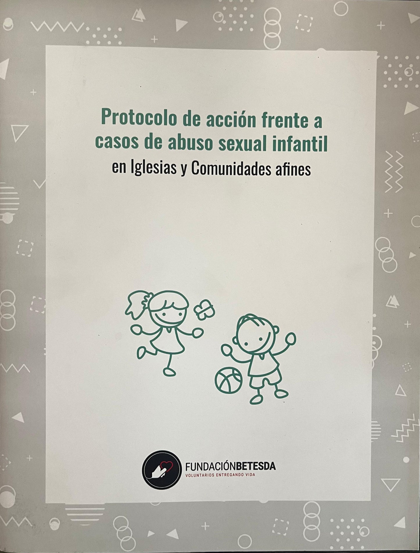 Protocolo de acción frente a casos de abuso sexual infantil en Iglesias y Comunidades afines