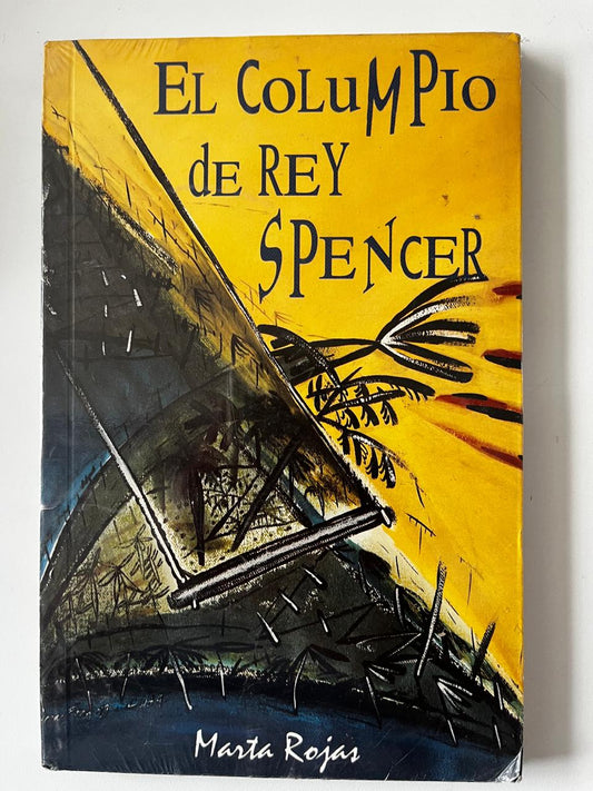 El columpio del rey Spencer - Marta Rojas