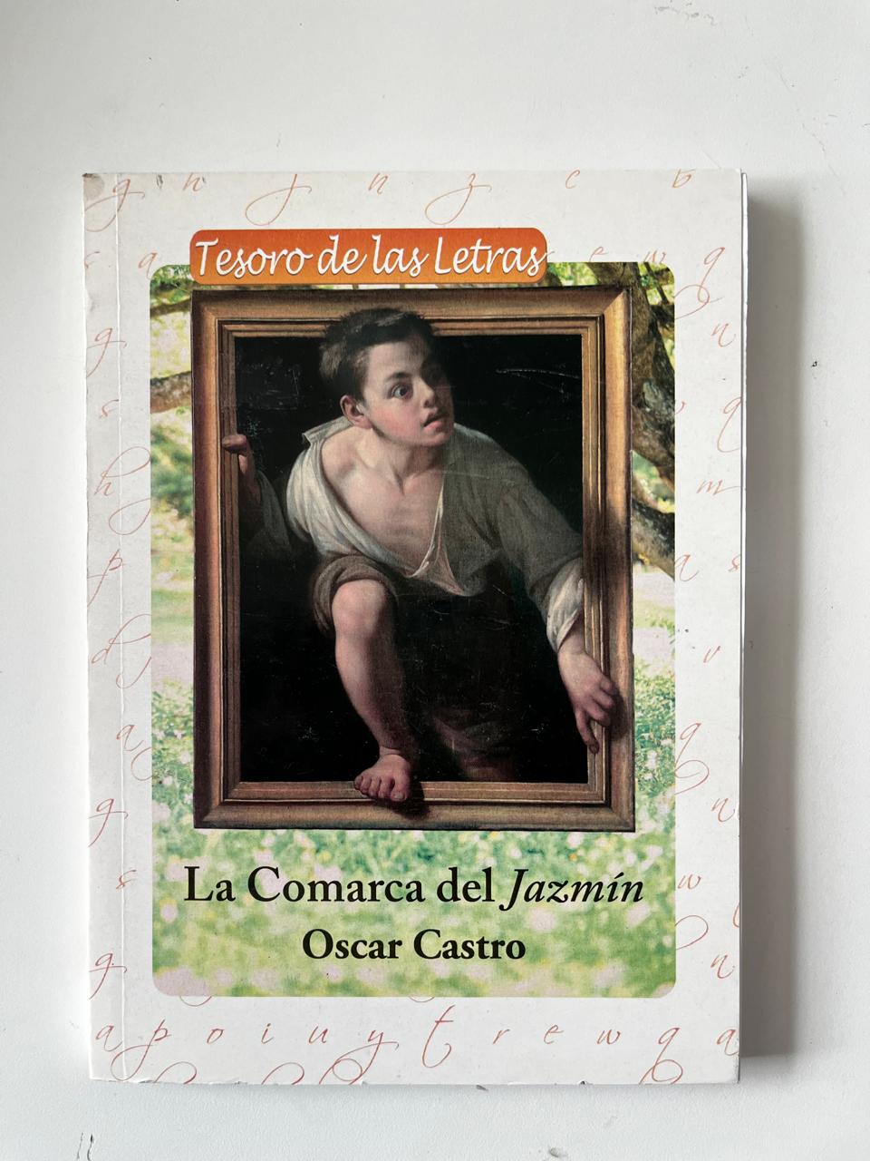 La comarca del Jazmín - Oscar Castro