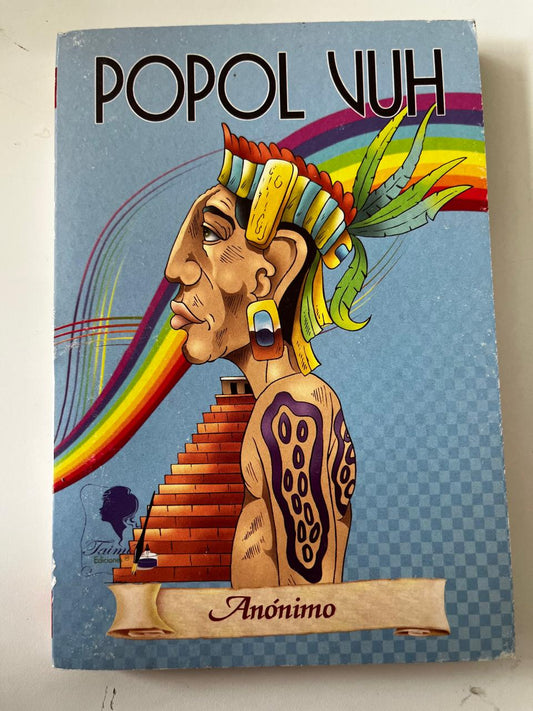 Popol Vuh - Anónimo