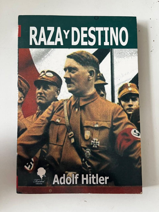 Raza y destino - Adolf Hitler