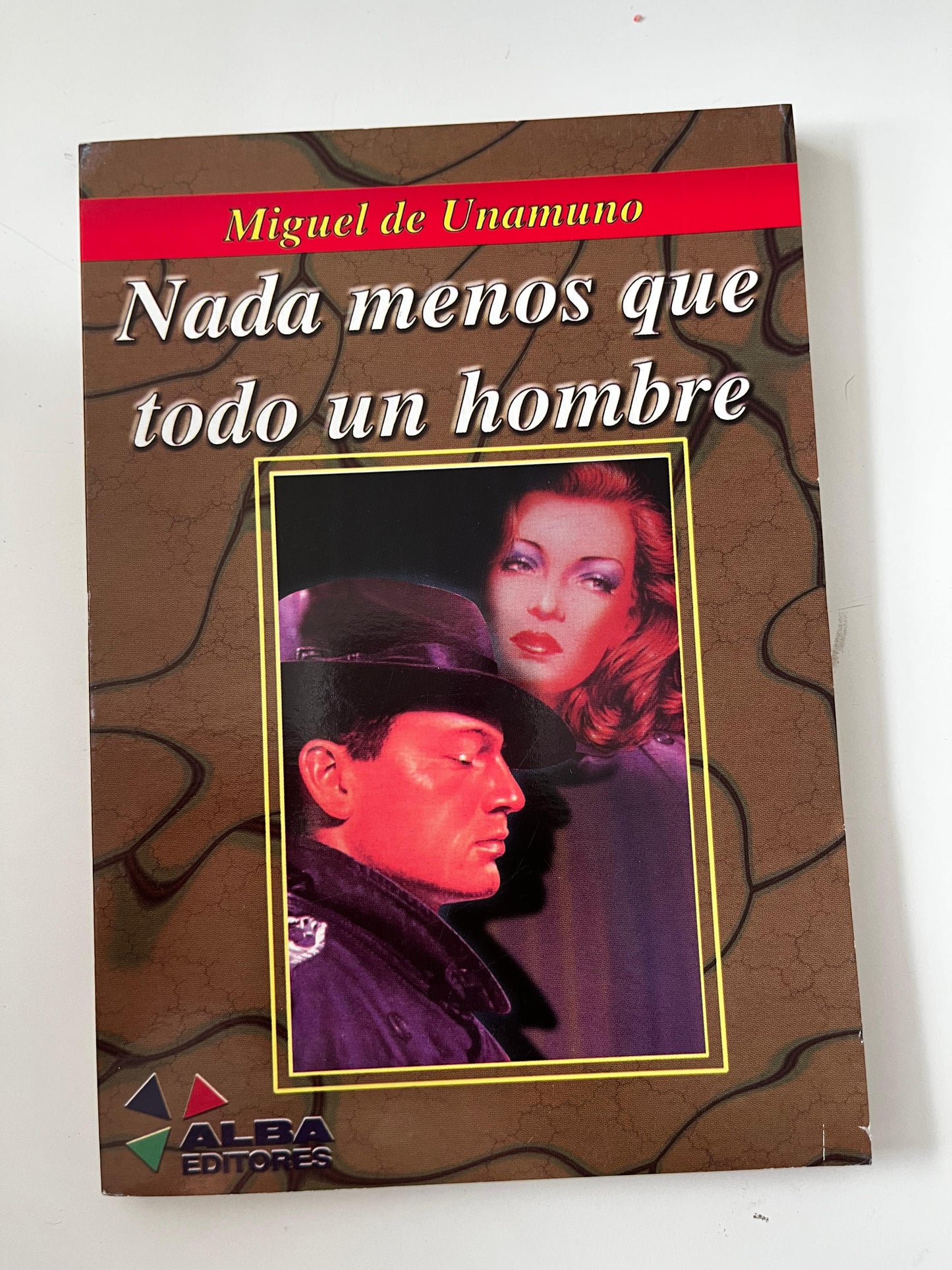 Nada menos que todo un hombre - Miguel de Unamuno