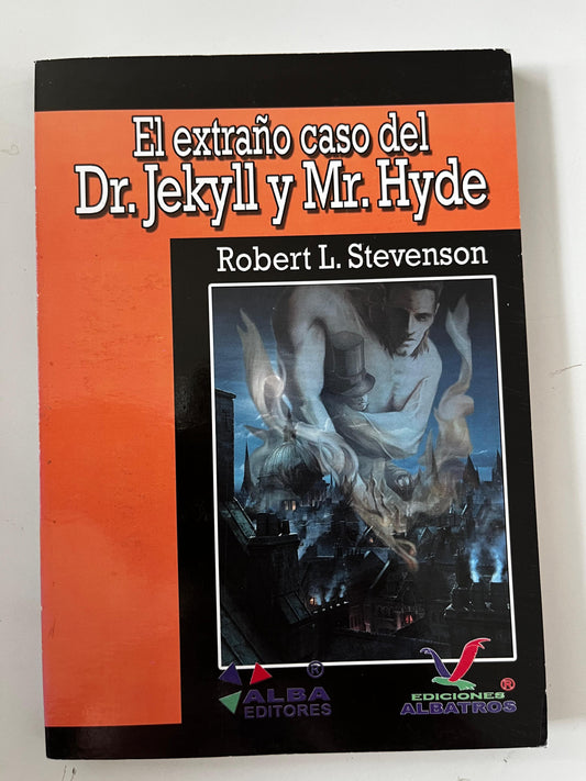 El extraño caso del Dr. Jekyll y Mr. Hyde - Robert L. Stevenson