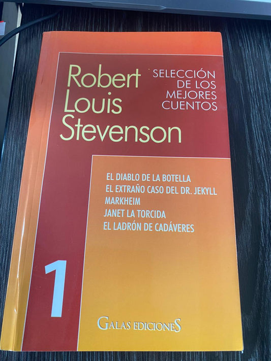 El diablo de la botella/ El extraño caso del Dr. Jekyll Markheim/ Janet la torcida/ El ladrón de cadáveres - Robert Luis Stevenson