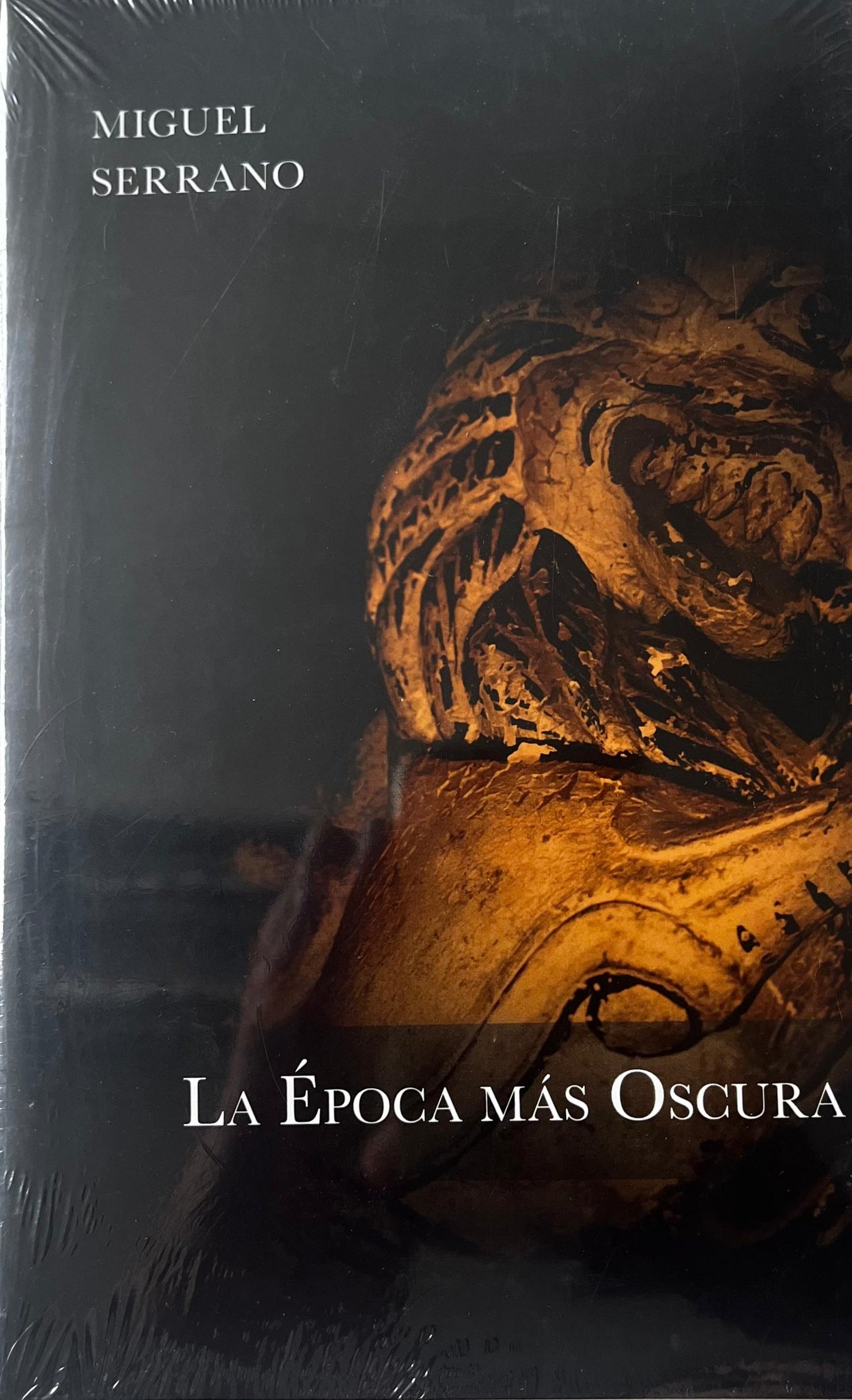 La Época más Oscura - Miguel Serrano