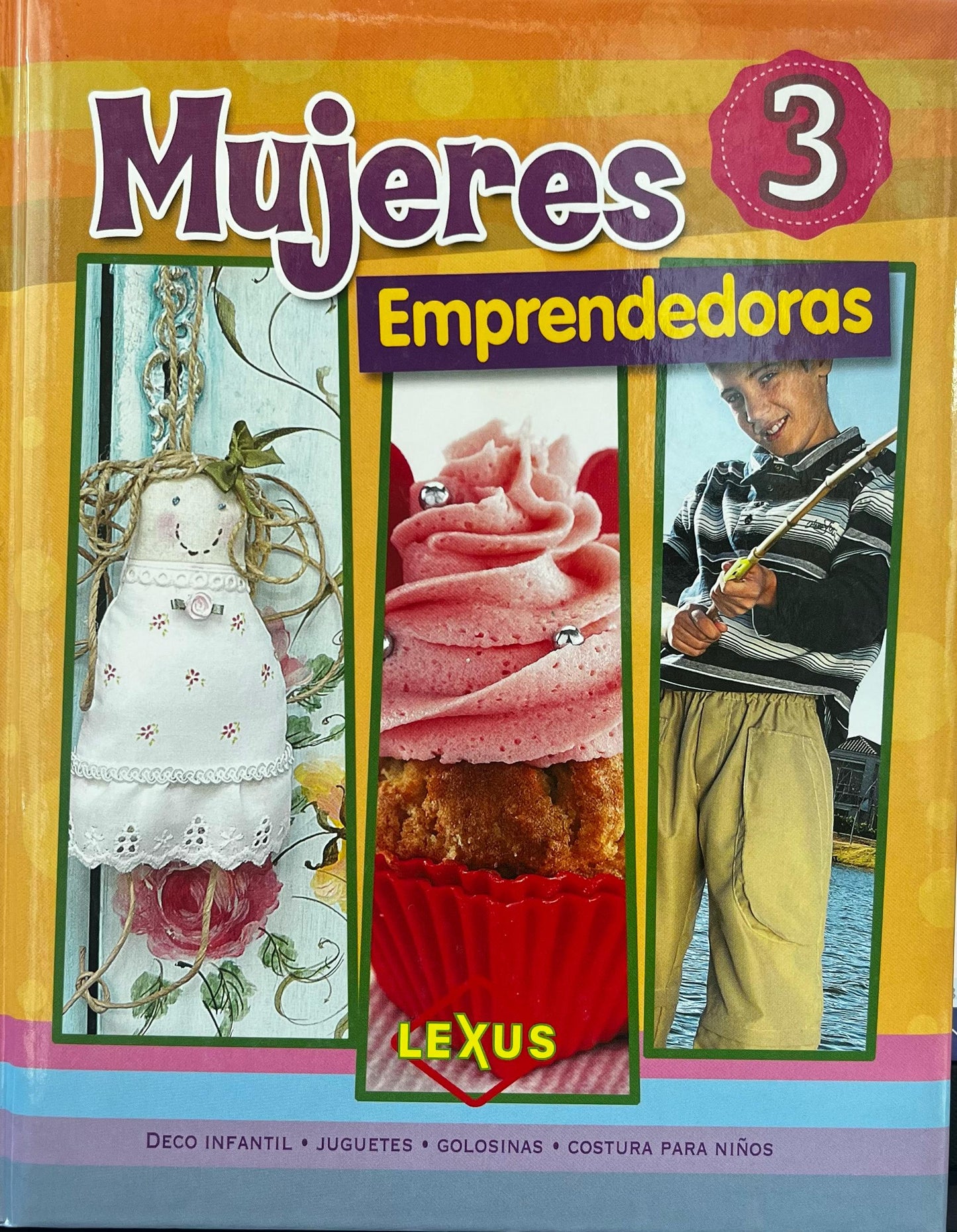 Mujeres emprendedoras 3 Deco infantil, juguetes, golosinas y costuras para niños