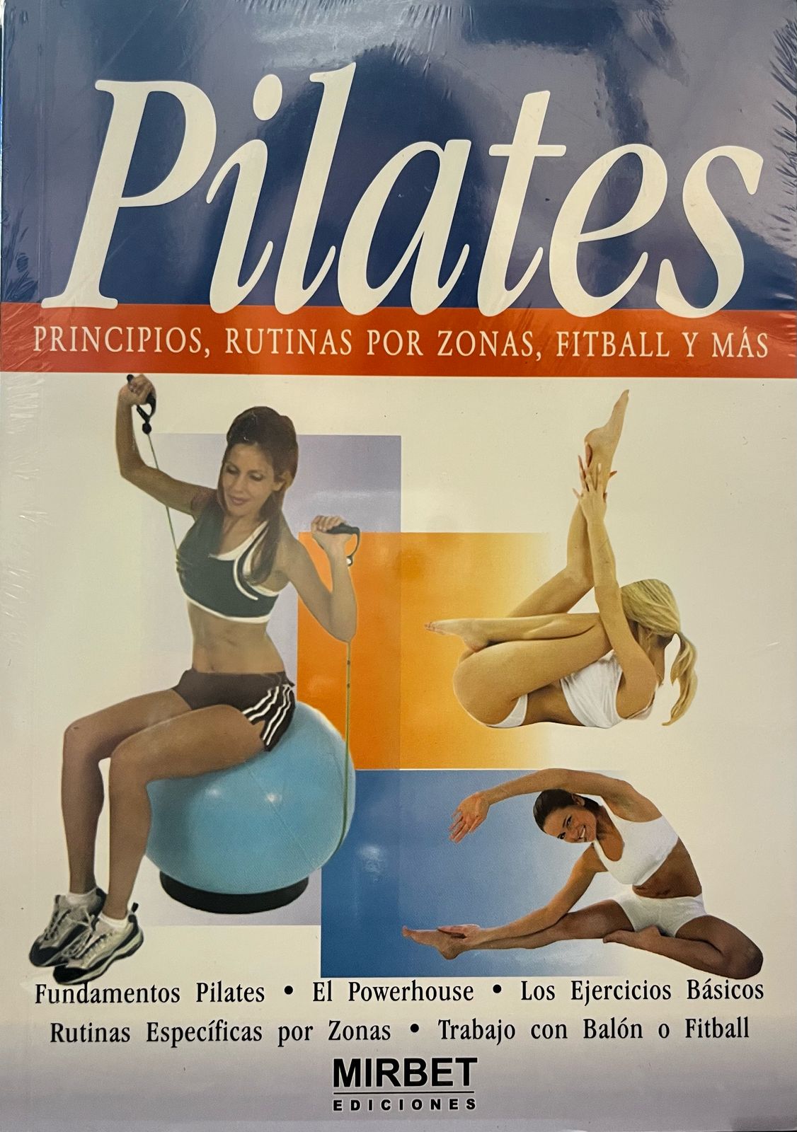 Pilates: principios, rutinas por zonas, fitball y más