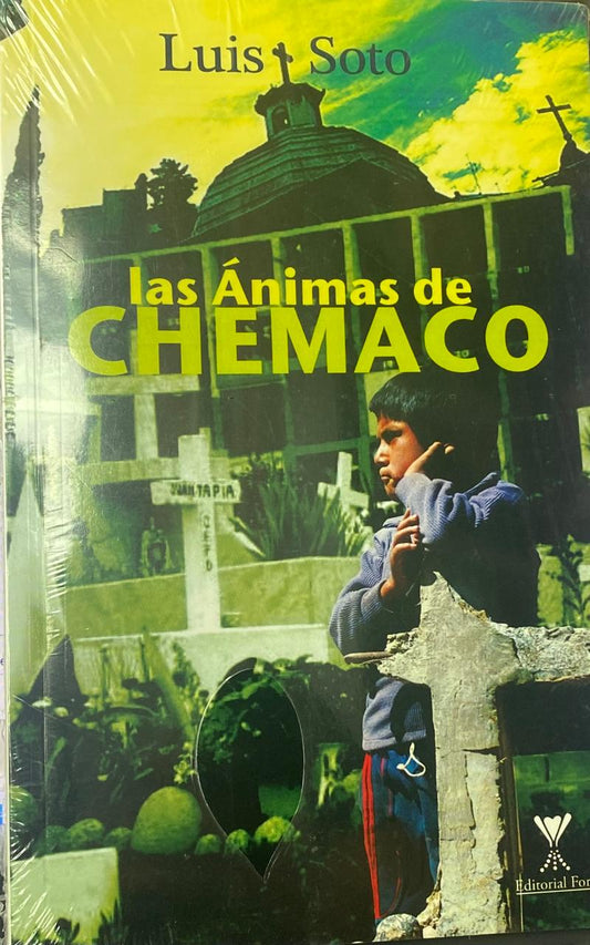 Las Ánimas de Chemaco - Luis Soto