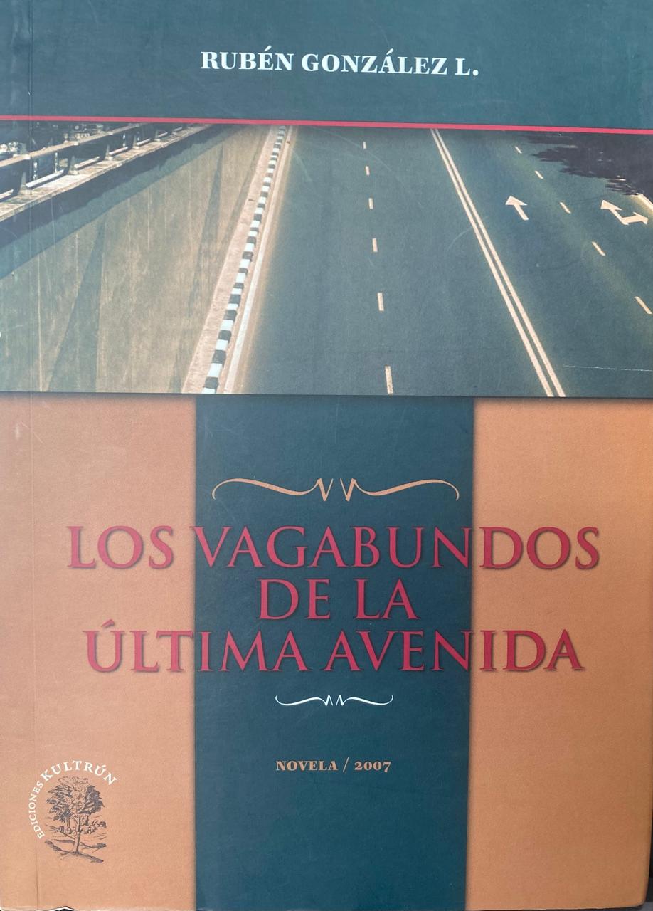 Los vagabundos de la última avenida - Rubén González L.