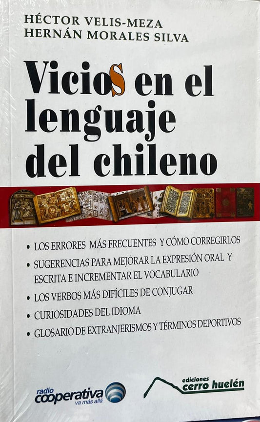 Vicios en el lenguaje del chileno - Héctor Velis-Meza y Hernán Morales Silva
