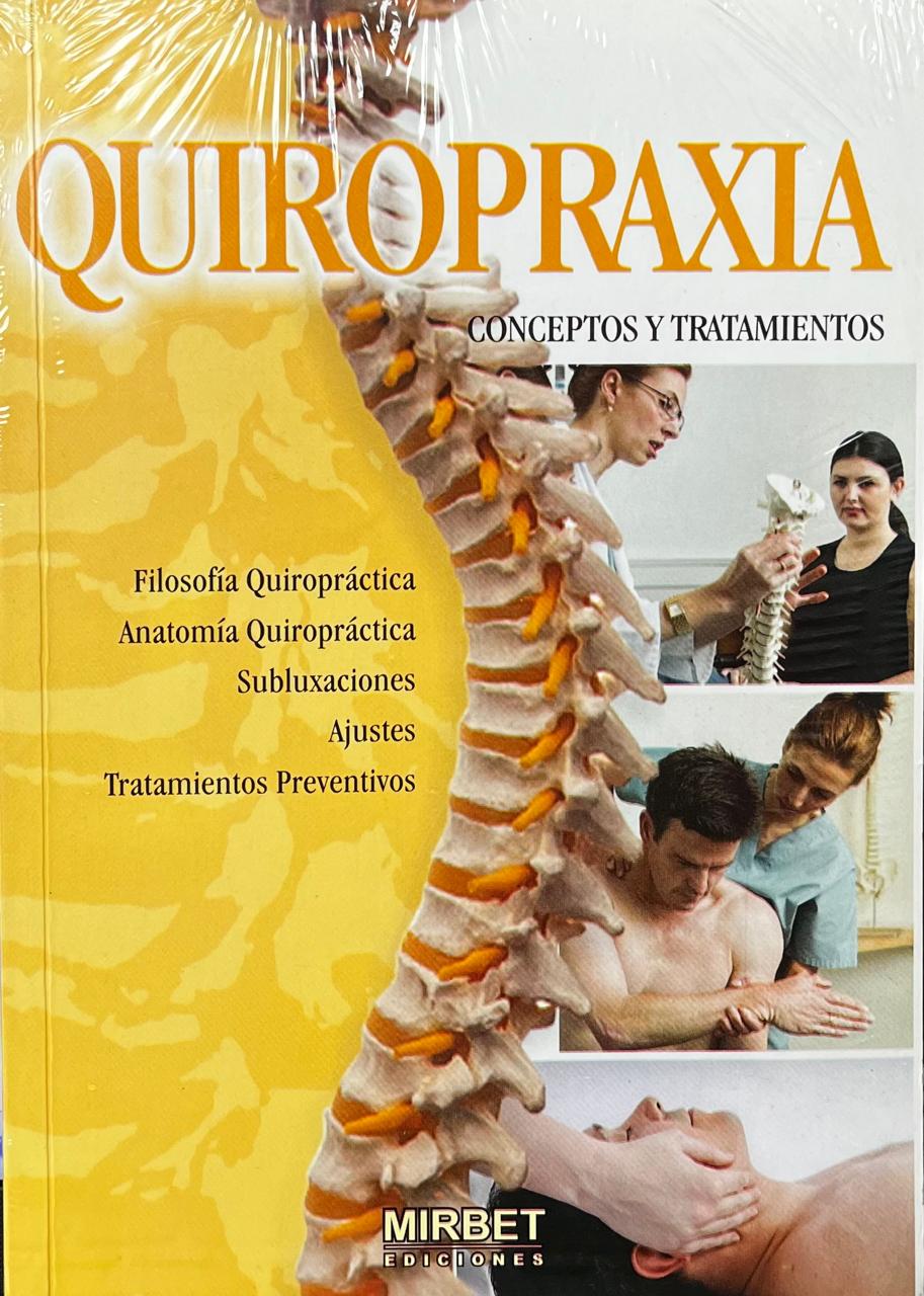 Quiropraxia conceptos y tratamientos