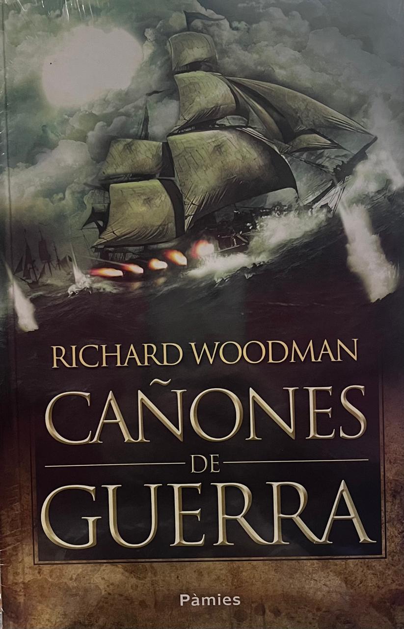 Cañones de guerra - Richard Woodman