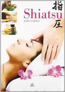 Shiatsu paso a paso -José Rodríguez