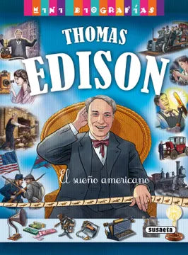 Thomas Edison: el sueño americano