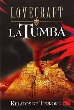 La tumba - Lovecraft