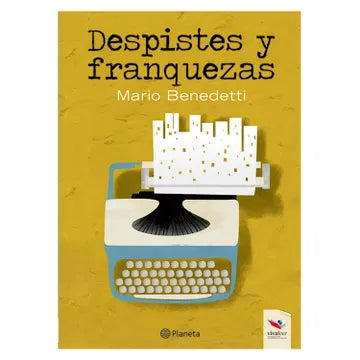 Despistes y franquezas - Mario Benedetti