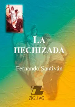 La Hechizada - Fernando Santiván