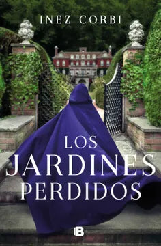 Los jardines perdidos - Inez Corbi