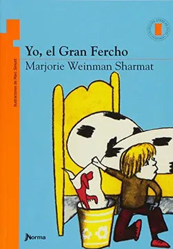 Yo, el gran fercho - Marjorie Weinman Sharmat