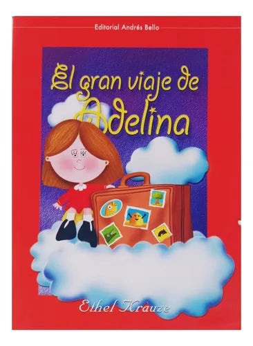 El Gran Viaje de Adelina - Ethel Krauze