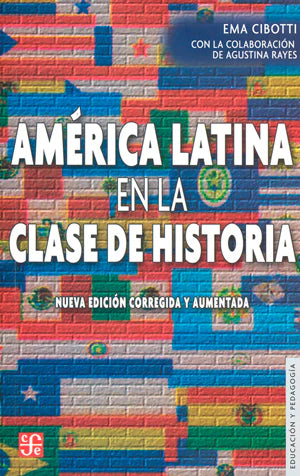 América Latina en la Clase de Historia - Ema Cibotti