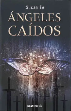 Ángeles caídos - Susan Ee