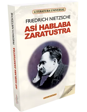 Así hablaba Zaratustra - Friedrich Nietzsche