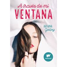 A través de mi ventana - Ariana Godoy