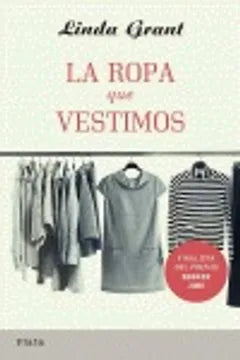 La ropa que vestimos -Linda Grant