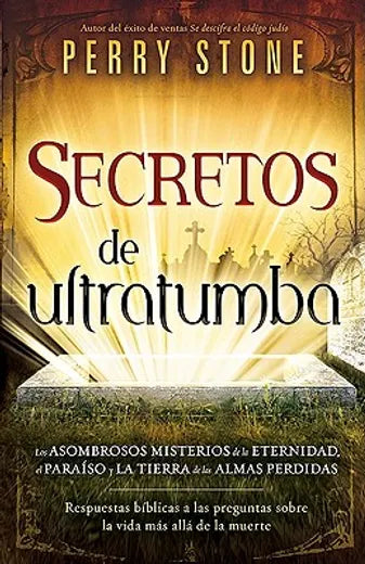 Secretos de ultratumba - Perry Stone