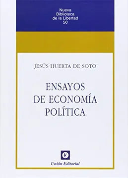 Ensayos de Economía Política - Jesús Huerta de Soto