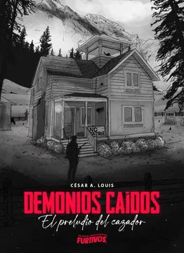 Demonios caidos: El preludio del cazador - César A. Louis