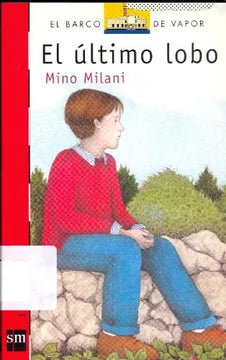 El último lobo - Mino Milani