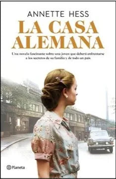 La casa alemana - Annette Hess