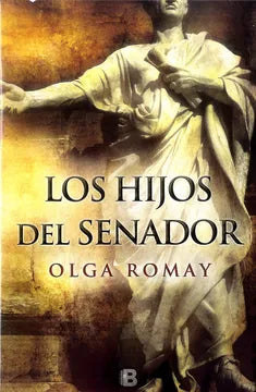 Los hijos del senador - Olga Romay