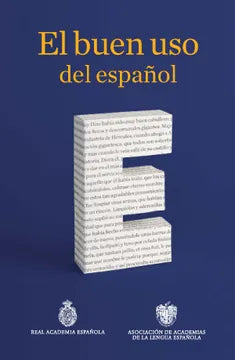 El buen uso del español - Real Academia de la Lengua Española