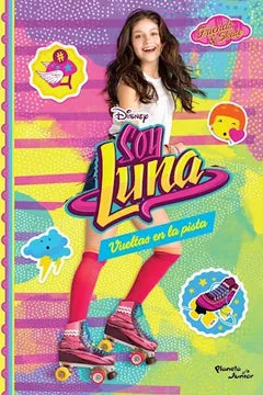 Soy Luna: vueltas en la pista