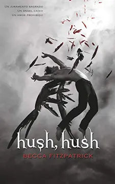 Hush, hush - Becca Fitzpatrick