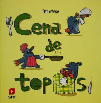 Cena de topos - Pato Mena