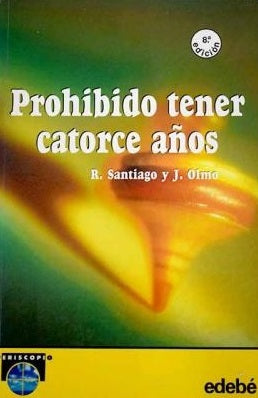 Prohibido tener catorce años - R. Santiago