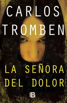 La Señora del Dolor - Carlos Tromben