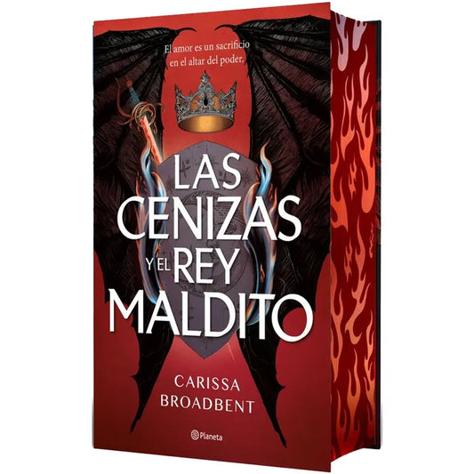 Las cenizas y el rey maldito - Carissa Broadbent