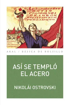 Así se Templó el Acero - Nikolai Ostrovski