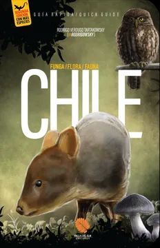 CHILE. FUNGA / FLORA / FAUNA.