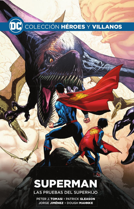 Superman : Las pruebas del Super hijo - petter J. Tomas y otros..