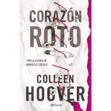Corazón Roto - Colleen Hoover
